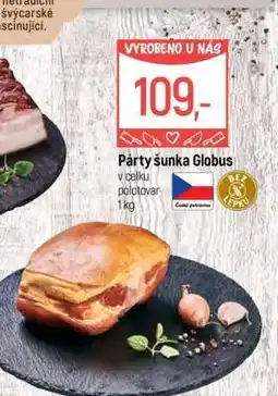 Globus Párty šunka Globus nabídka