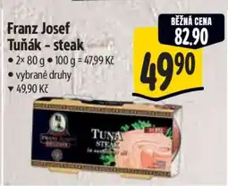 Albert Franz Josef Tuňák steak nabídka