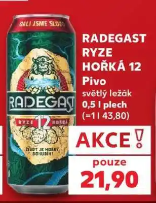 Kaufland Radegast Ryze Hořká 12 nabídka