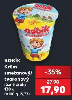 Kaufland BOBÍK Krém smetanový tvarohový nabídka