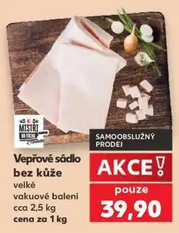 Kaufland Vepřové sádlo bez kůže nabídka