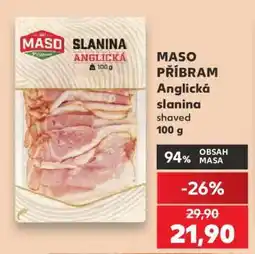Kaufland MASO PŘÍBRAM Anglická slanina nabídka