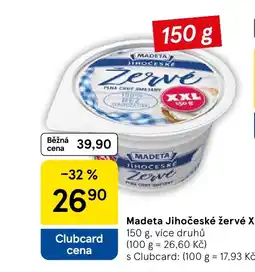 Tesco Madeta Jihočeské žervé XXL nabídka