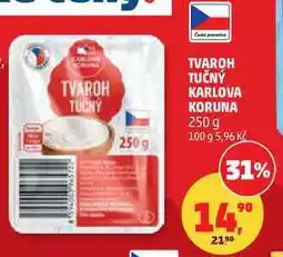 Penny Market TVAROH TUČNÝ KARLOVA KORUNA nabídka