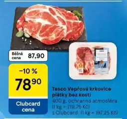 Tesco Tesco Vepřová krkovice plátky bez kosti nabídka