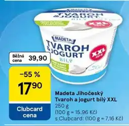 Tesco Madeta Jihočeský Tvaroh a jogurt bílý XXL nabídka