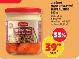 Penny Market Vepřové maso ve vlastní šťávě gustito nabídka