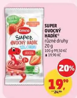 Penny Market Emco SUPER OVOCNÝ HADÍK různé druhy nabídka