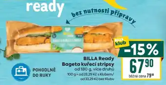 Billa BILLA Ready Bageta kuřecí stripsy nabídka