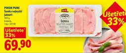 Lidl PIKOK PURE ŠUNKA NEJVYŠŠÍ JAKOSTI nabídka