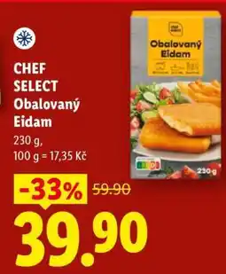 Lidl CHEF SELECT Obalovaný Eidam nabídka