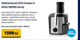 Datart Odšťavňovač ETA Fresher II 5032 90000 cerny nabídka