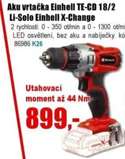 EVA Aku vrtačka Einhell TE-CD 18/2 Li-Solo Einhell X-Change nabídka