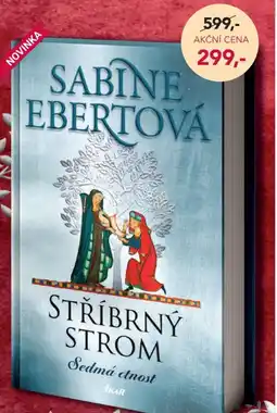 Knižní klub Sabine Ebertová STŘÍBRNÝ STROM Sedmá ctnost nabídka
