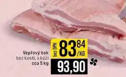 Jip Vepřový bok bez kosti, s kůží cca 5 kg 1kg nabídka