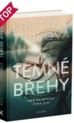 Knižní klub Kristýna Trpková TEMNÉ BŘEHY nabídka