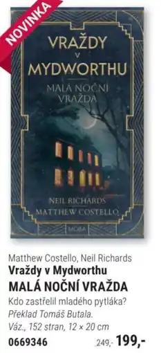 Knižní klub Matthew Costello, Neil Richards Vraždy v Mydworthu MALÁ NOČNÍ VRAŽDA nabídka