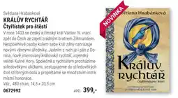 Knižní klub Světlana Hrabánková KRÁLŮV RYCHTÁŘ Čtyřlístek pro štěstí nabídka