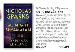 Knižní klub N. Sparks, M. Night Shyamalan CO PO NÁS ZÜSTANE nabídka