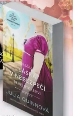 Knižní klub Julia Quinnová Bevelstokeovi LÁSKA V NEBEZPEČÍ nabídka