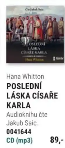 Knižní klub Hana Whitton POSLEDNÍ LÁSKA CÍSAŘE KARLA nabídka