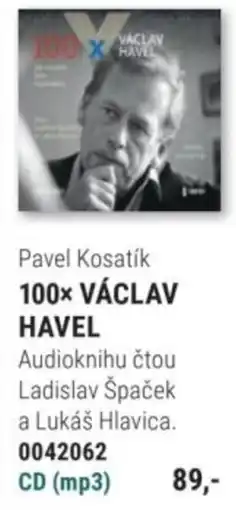Knižní klub Pavel Kosatík 100x VÁCLAV HAVEL nabídka