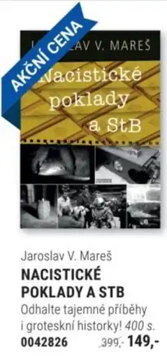 Knižní klub Jaroslav V. Mareš NACISTICKÉ POKLADY A STB nabídka