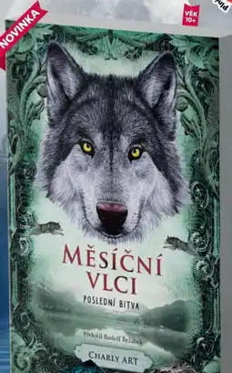 Knižní klub Charly Art MĚSÍČNÍ VLCI Poslední bitva nabídka