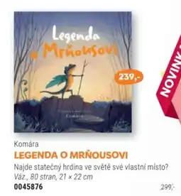 Knižní klub Komára LEGENDA O MRŇOUSOVI nabídka