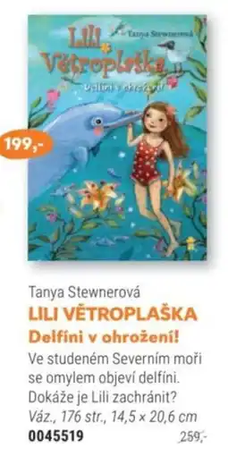 Knižní klub Tanya Stewnerová LILI VĚTROPLAŠKA Delfíni v ohrožení! nabídka