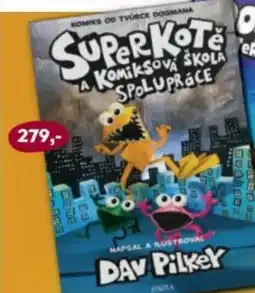 Knižní klub Dav Pilkey SUPERKOTĚ A KOMIKSOVÁ ŠKOLA Spolupráce nabídka
