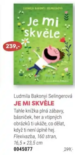 Knižní klub Ludmila Bakonyi Selingerová JE MI SKVĚLE nabídka