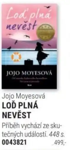 Knižní klub Jojo Moyesová LOĎ PLNÁ NEVĚST nabídka
