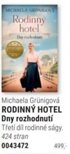 Knižní klub Michaela Grünigová RODINNÝ HOTEL Dny rozhodnutí nabídka