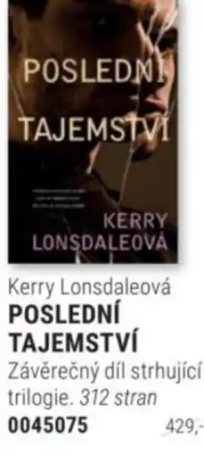 Knižní klub Kerry Lonsdaleová POSLEDNÍ TAJEMSTVÍ nabídka