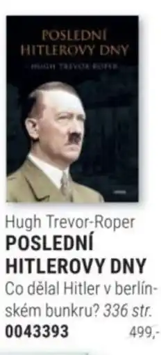 Knižní klub Hugh Trevor-Roper POSLEDNÍ HITLEROVY DNY nabídka