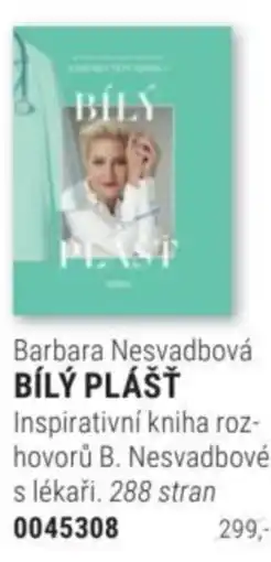 Knižní klub Barbara Nesvadbová BÍLÝ PLÁŠŤ nabídka