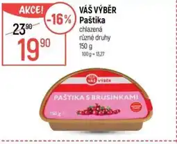 Globus VÁŠ VÝBĚR Paštika nabídka