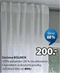 JYSK ZÁCLONA BOLMEN nabídka