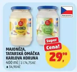 Penny Market MAJONÉZA, TATARSKÁ OMÁČKA KARLOVA KORUNA nabídka