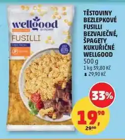 Penny Market Těstoviny bezlepkové Fusilli Wellgood nabídka