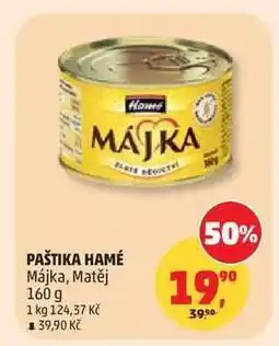 Penny Market PAŠTIKA HAMÉ Májka, Matěj nabídka