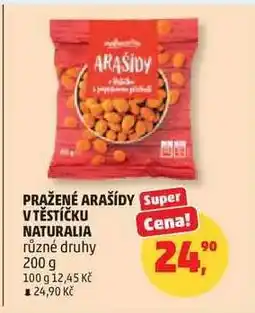 Penny Market PRAŽENÉ ARAŠÍDY V TĚSTÍČKU NATURALIA nabídka