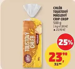 Penny Market CHLÉB TOUSTOVÝ MÁSLOVÝ CRIP CROP nabídka