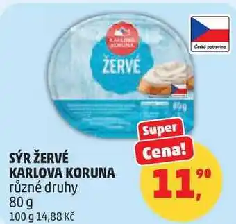 Penny Market SÝR ŽERVÉ KARLOVA KORUNA různé druhy nabídka