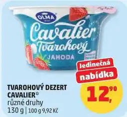 Penny Market TVAROHOVÝ DEZERT CAVALIER různé druhy nabídka