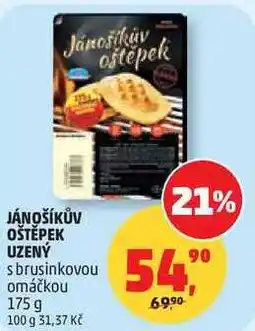 Penny Market JÁNOŠÍKŮV OŠTĚPEK UZENÝ s brusinkovou omáčkou nabídka