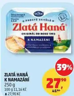 Penny Market ZLATÁ HANÁ K NAMAZÁNÍ nabídka