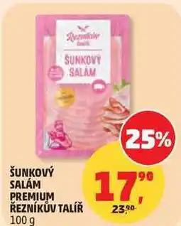 Penny Market ŠUNKOVÝ SALÁM PREMIUM ŘEZNÍKŮV TALÍŘ nabídka