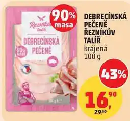 Penny Market DEBRECÍNSKÁ PEČENĚ ŘEZNÍKŮV TALÍŘ krájená nabídka
